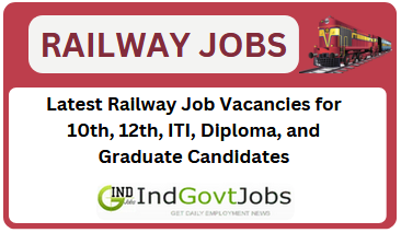 Railway Jobs 2025 – 9917 Latest Recruitment Vacancies